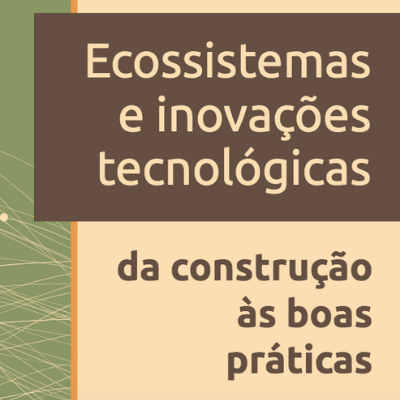 Ecossistemas tecnológicos são analisados em livro