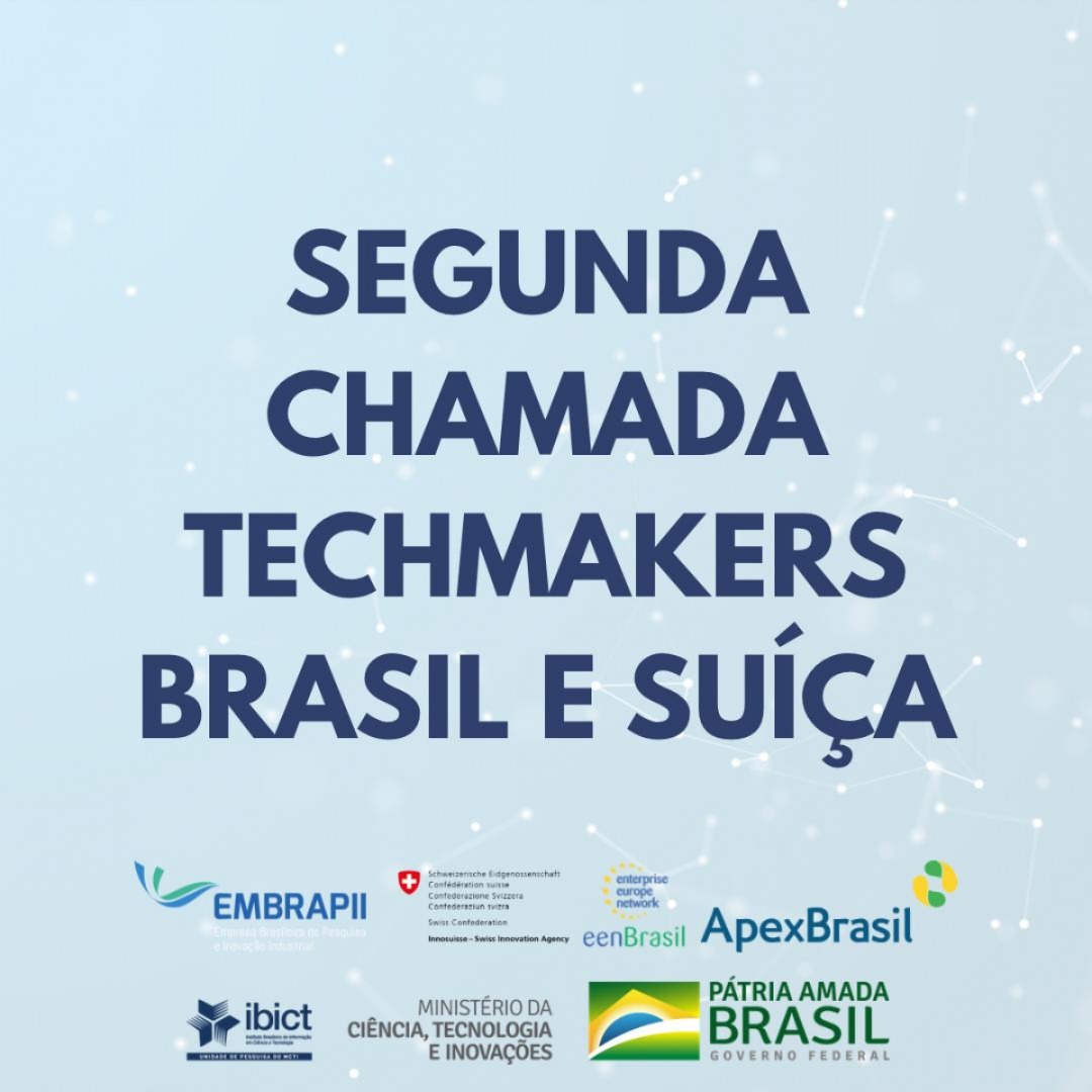 Aberta segunda chamada Techmakers para empresas brasileiras inovarem com a Suíça.jpg