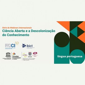 Acesse os webinars sobre Ciência Aberta e a Descolonização do Conhecimento .jpeg