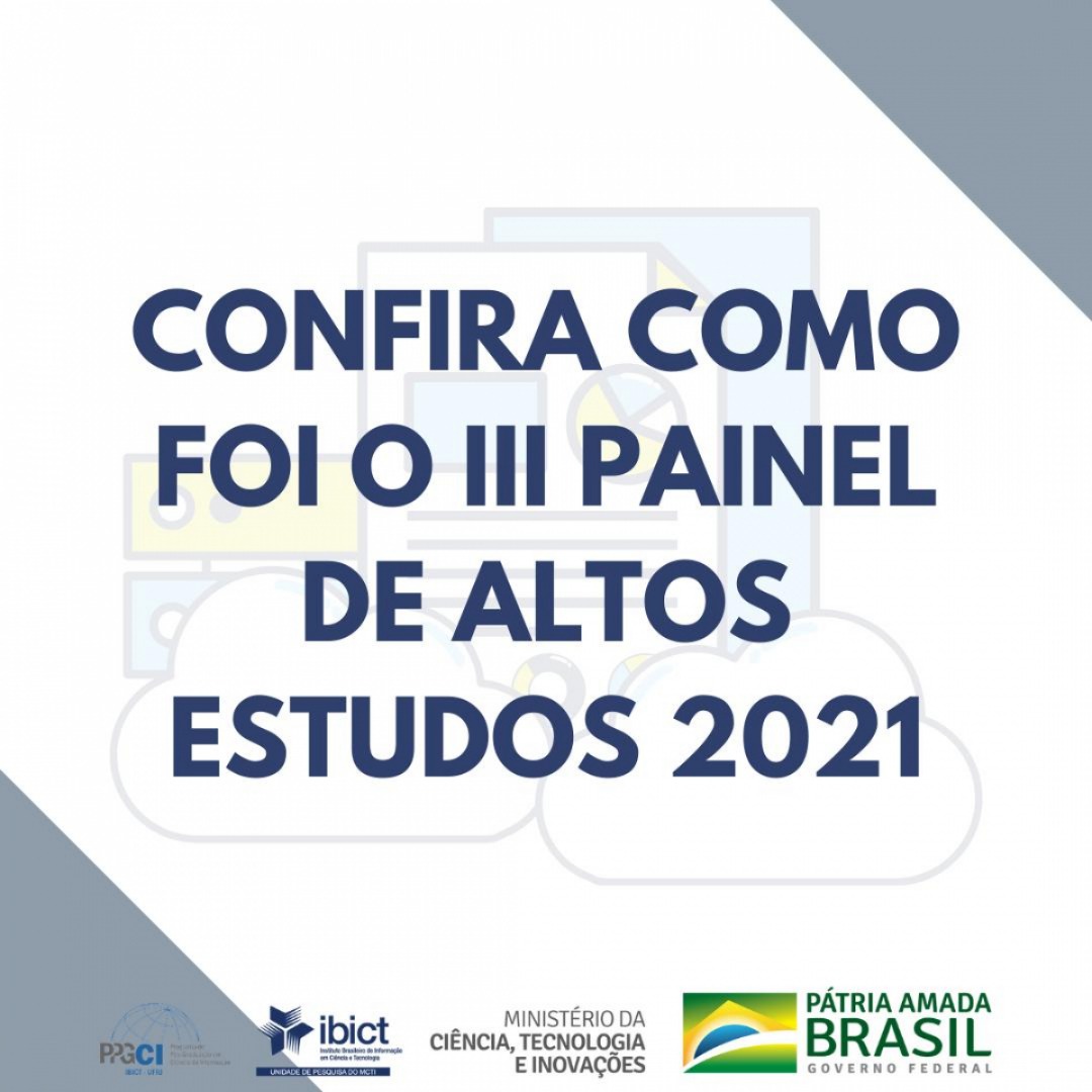 III Painel de Altos Estudos do PPGCI:Ibict:UFRJ apresenta pesquisa de pós-doutorados em Ciência da Informação .jpeg