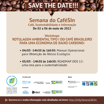 Inscrições abertas para a Semana do CaféSIn: Café, Sustentabilidade e Informação - Advance SCP Brasil