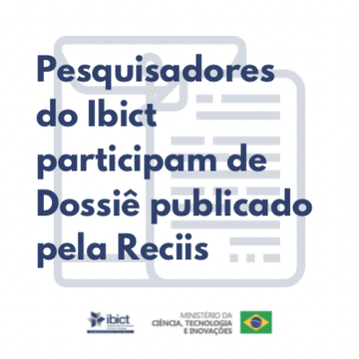 Pesquisadores do Ibict participam de Dossiê publicado pela Reciis