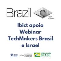 O Instituto Brasileiro de Informação em Ciência e Tecnologia (Ibict) patrocinará e apoiará, através da Enterprise Europe Network (EEN) Brasil, o Webinar TechMakers Brasil e Israel, que acontece amanhã (26), de forma remota.