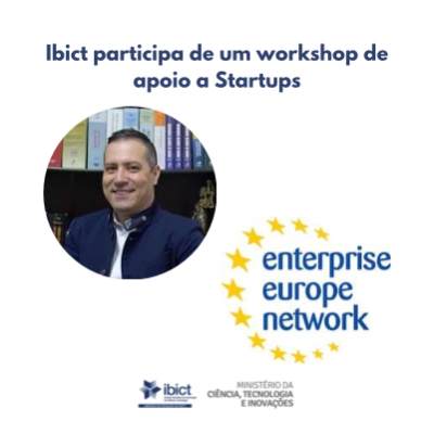 Ibict participa de um workshop de apoio a Startups