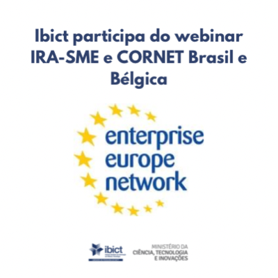 Ibict participa do webinar IRA-SME e CORNET Brasil e Bélgica
