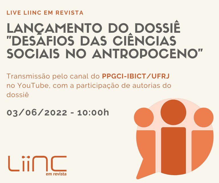 IMG -  Liinc em Revista lança dossiê “Desafios das Ciências Sociais no Antropoceno” em evento online