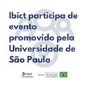 Ibict participa de evento promovido pela Universidade de São Paulo