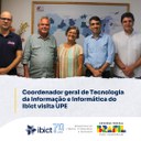 IMG -  Coordenador geral de Tecnologia da Informação e Informática do Ibict visita UPE
