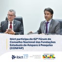 Ibict participa do 62º Fórum do Conselho Nacional das Fundações Estaduais de Amparo à Pesquisa (CONFAP)