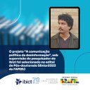 O projeto “A comunicação política da desinformação”, sob supervisão do pesquisador do Ibict foi selecionado no edital da FAPERJ