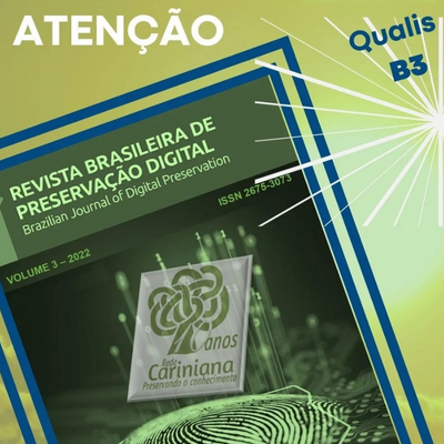 Revista Brasileira de Preservação Digital recebe classificação no sistema Quali Capes