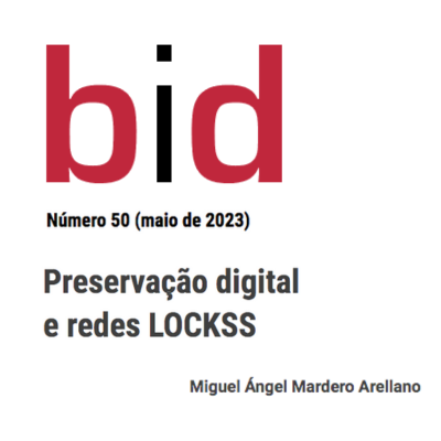 Confira o artigo: Preservação digital e redes LOCKSS