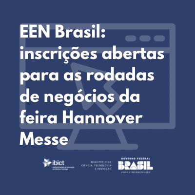 IMG - EEN Brasil: inscrições abertas para as rodadas de negócios da feira Hannover Messe