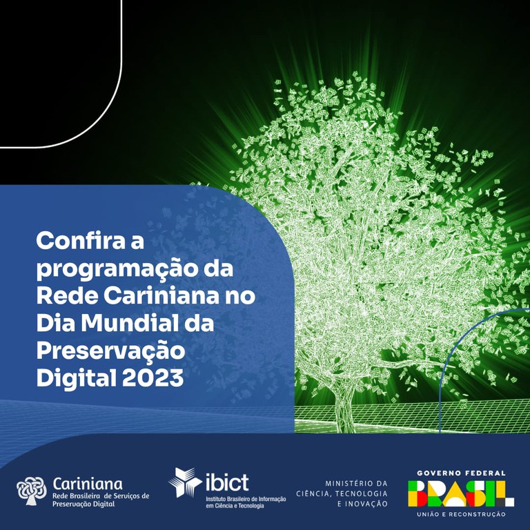 Dia Mundial da Preservação Digital 2023: confira a programação da Rede Cariniana