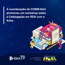 A COBIB do Ibict promoveu um workshop sobre a Catalogação em RDA com o Koha