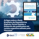 IMG - Artigos sobre a Rede Brasileira de Repositórios Digitais, Portal Oasisbr e Diadorim são publicados em revista Argentina editada pelo Mercosul