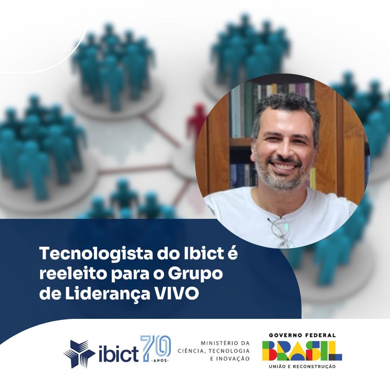 IMG - Tecnologista do Ibict é reeleito para o Grupo de Liderança VIVO