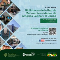 Evento online é promovido pela Direção Geral de Bibliotecas e Serviços de Informação Digital da Secretaria de Desenvolvimento Institucional da Universidade Nacional Autônoma do México