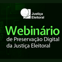 Webinário de Preservação Digital da Justiça Eleitoral acontece nesta sexta-feira, 3 de maio