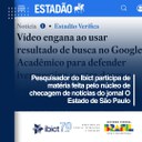 IMG - Pesquisador do Ibict participa de matéria feita pelo núcleo de checagem de notícias do jornal O Estado de São Paulo