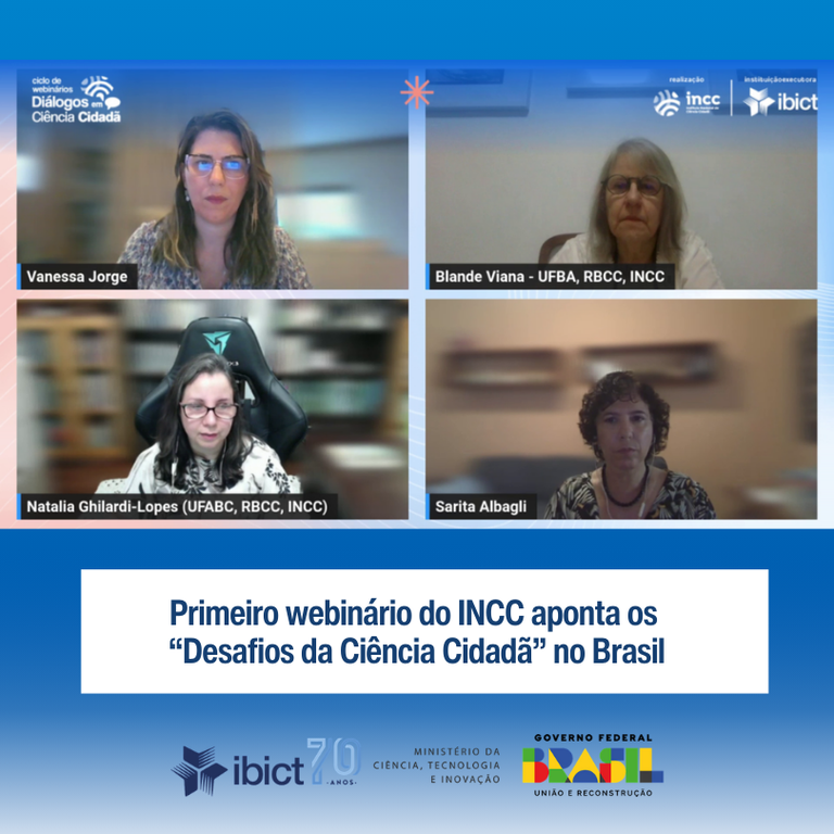 IMG -  Primeiro webinário do INCC aponta os “Desafios da Ciência Cidadã” no Brasil