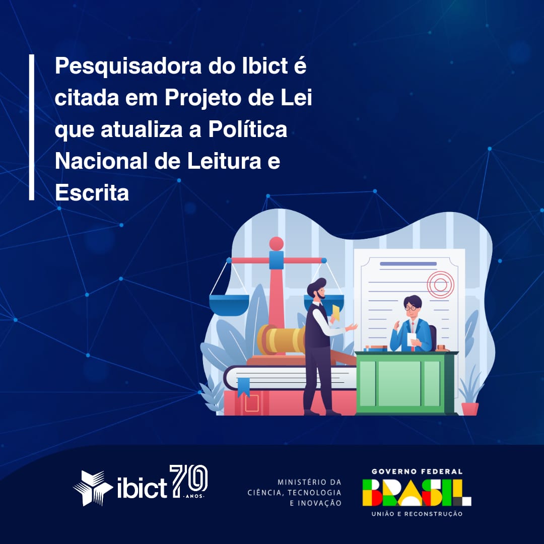 IMG - Pesquisadora do Ibict é citada em Projeto de Lei que atualiza a Política Nacional de Leitura e Escrita