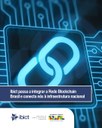 IMG-  Ibict passa a integrar a Rede Blockchain Brasil e conecta nós à infraestrutura nacional