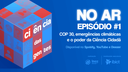 IMG -  INCC lança “Ciência das Gentes”, podcast que estreia discutindo ciência cidadã, emergências climáticas e COP 30