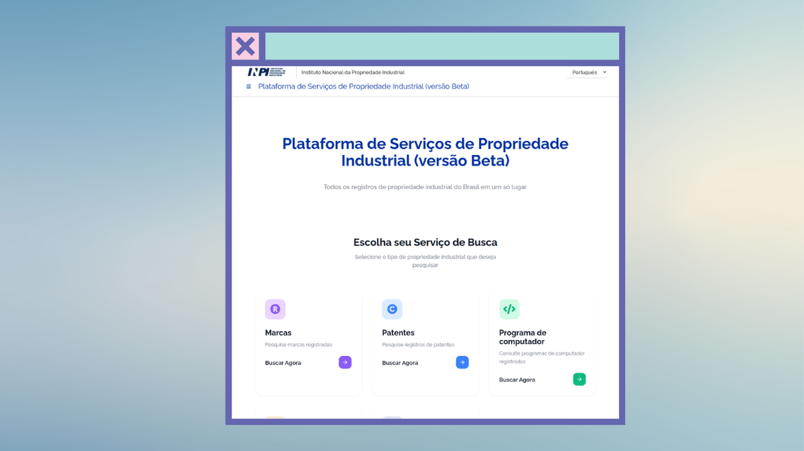 A versão beta da nova Plataforma de Serviços do INPI foi desenvolvida para reunir de forma integrada todos os serviços oferecidos pelo Instituto. A versão beta permitirá que usuários conheçam a proposta da nova plataforma e contribuam com seu aprimoramento.