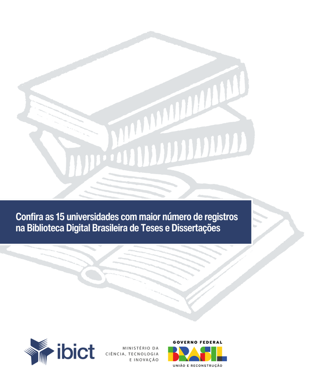IMG -  Confira as 15 universidades com maior número de registros na Biblioteca Digital Brasileira de Teses e Dissertações (BDTD)