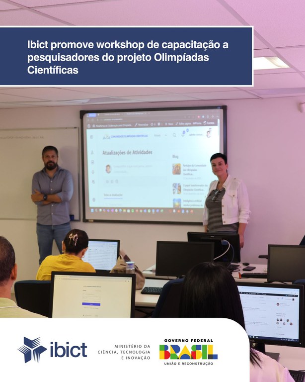 Ibict promove workshop de capacitação a pesquisadores do projeto Olimpíadas Científicas
