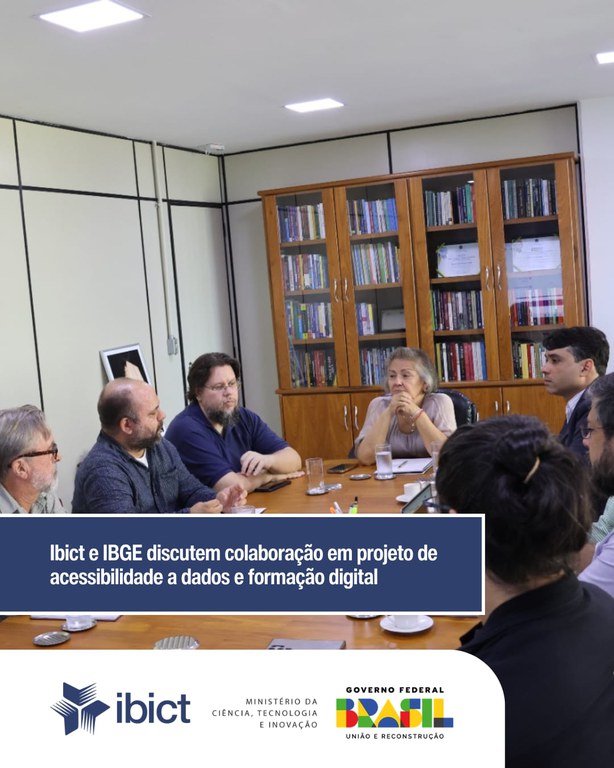 Ibict e IBGE discutem colaboração em projeto de acessibilidade a dados e formação digital