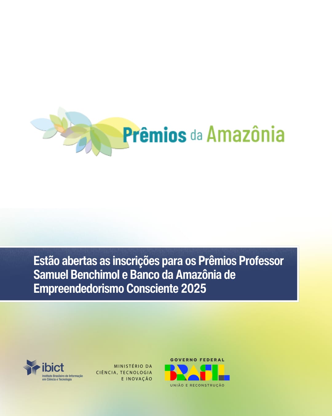 Estão abertas as inscrições para os Prêmios Professor Samuel Benchimol e Banco da Amazônia de Empreendedorismo Consciente 2025