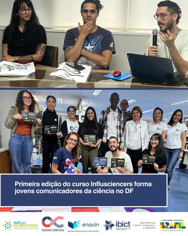 Primeira edição do curso Influsciencers forma jovens comunicadores da ciência no DF