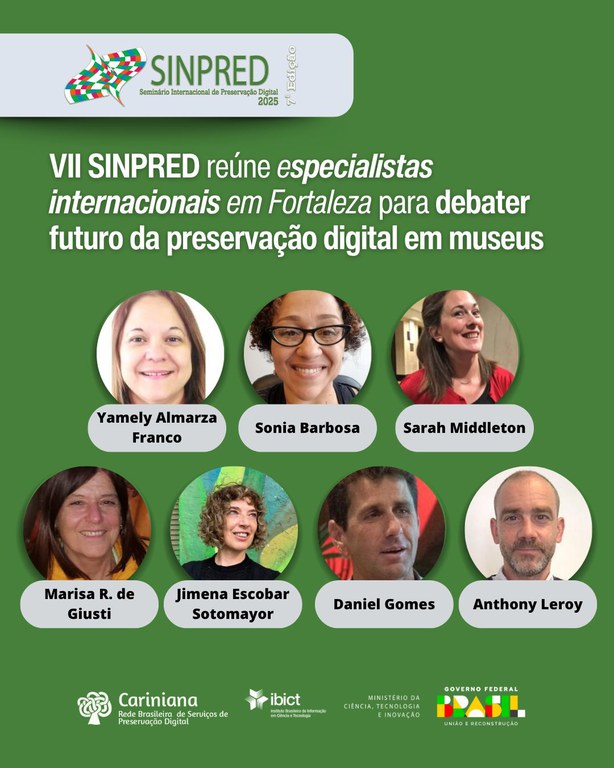 VII SINPRED reúne especialistas internacionais em Fortaleza para debater futuro da preservação digital em museus