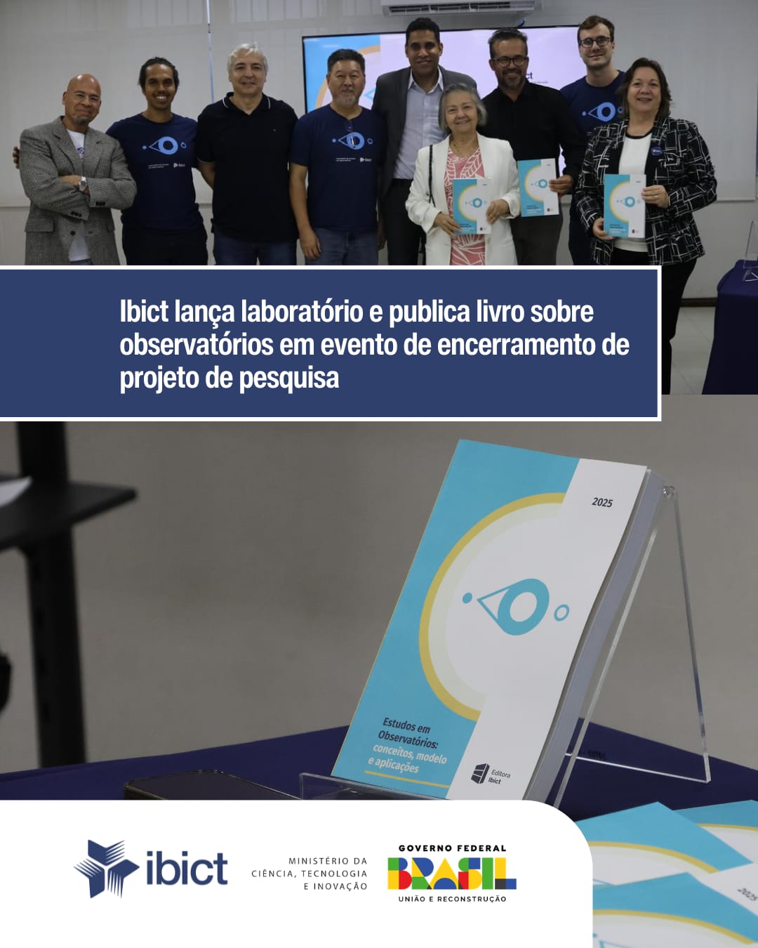 Ibict lança laboratório e publica livro sobre observatórios em evento de encerramento de projeto de pesquisa