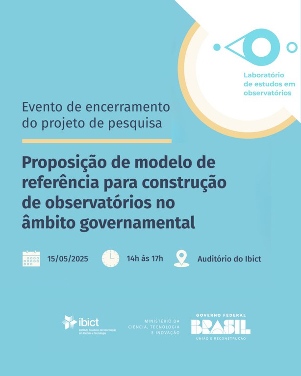Ibict realiza evento de encerramento de projeto sobre observatórios governamentais