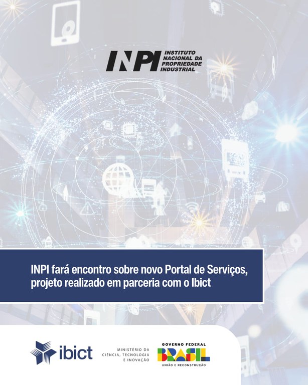 IMGNPI fará encontro sobre novo Portal de Serviços, projeto realizado em parceria com o Ibict