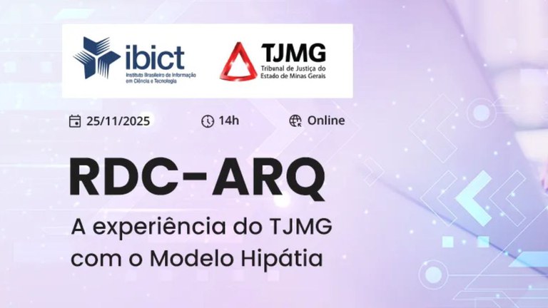 TJMG e Ibict realizam live sobre a experiência do Tribunal com o Modelo Hipátia de preservação digital