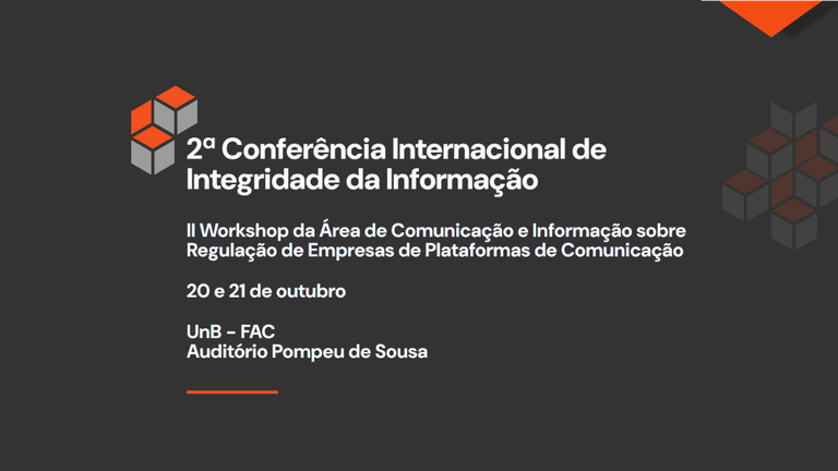 IMG-  2a Conferência Internacional de Integridade da Informação debate democracia, plataformas digitais e combate à desinformação em Brasília