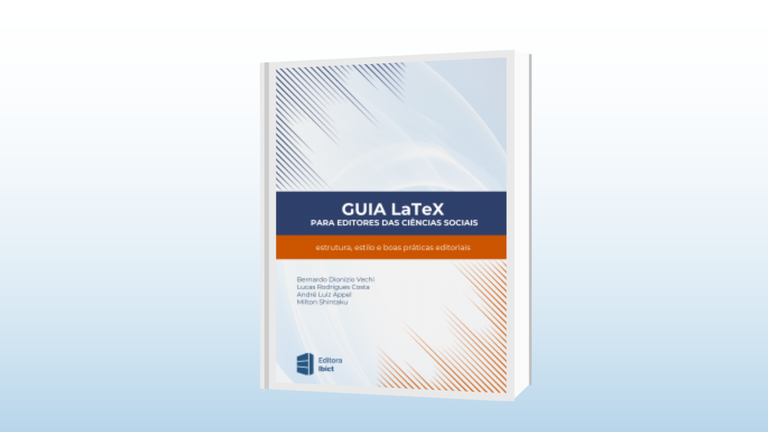 IMG -  Editora Ibict lança guia sobre uso do LaTeX nas Ciências Sociais