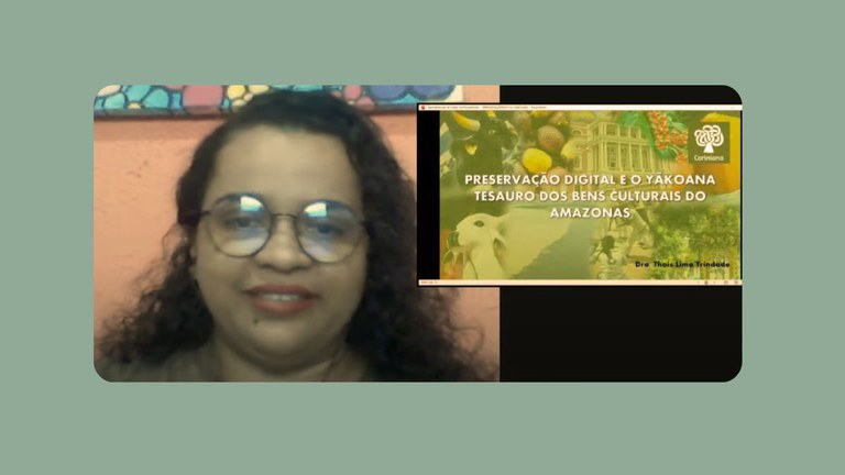 Vídeo: Preservação Digital e o Yãkoana: Tesauro dos Bens Culturais do Amazonas
