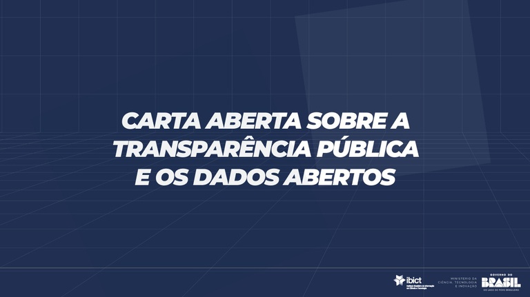 Carta aberta sobre a transparência pública e os dados abertos
