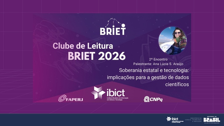 Grupo BRIET do PPGCI-Ibict promove debate sobre soberania estatal e dados científicos