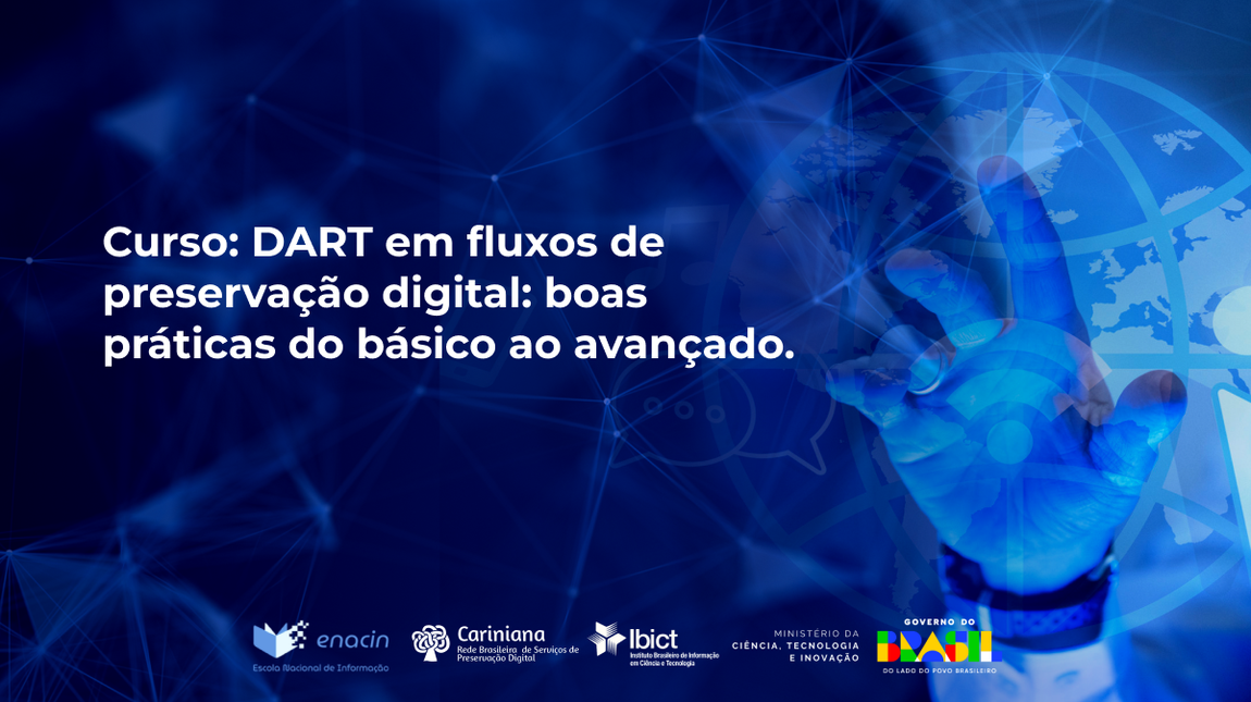 O curso integra o Programa de Formação em Preservação Digital da Rede Cariniana e tem início no dia 2 de março de 2026.