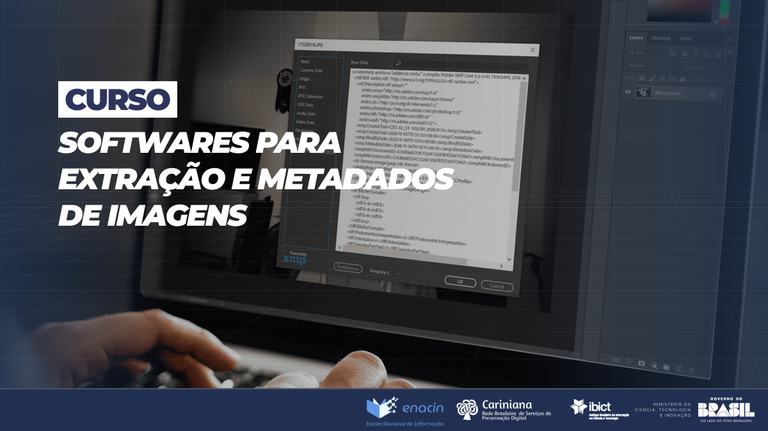 Rede Cariniana abre inscrições para curso sobre softwares de extração e metadados de imagens