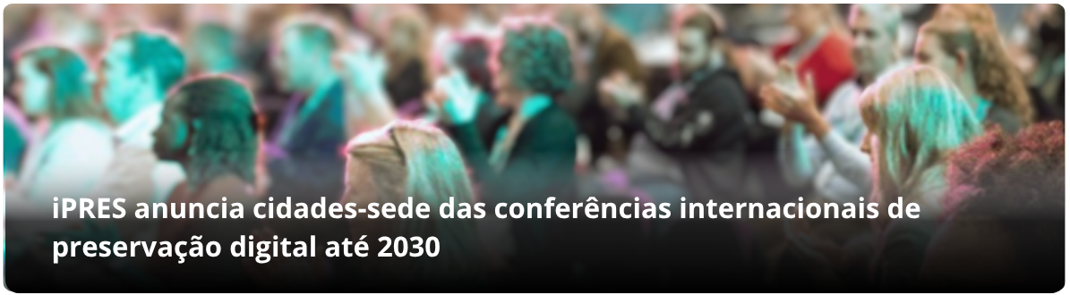 iPRES anuncia cidades