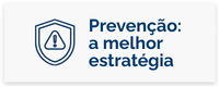 Card direcionando para página "Prevenção: a melhor estratégia"