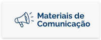 Card direcionando para página "Materiais de Comunicação"