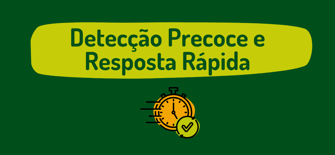 Card direcionando para página "Detecção Precoce e Resposta Rápida""
